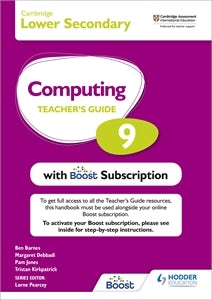 Book cover image for Cambridge Lower Secondary Computing 9 Teacher's Guide with Boost Subscription ISBN: 9781398369818